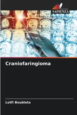 Craniofaringiom - Craniofaringioma