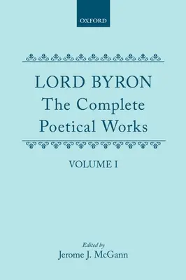 Opere poetice complete: Volumul I - The Complete Poetical Works: Volume I