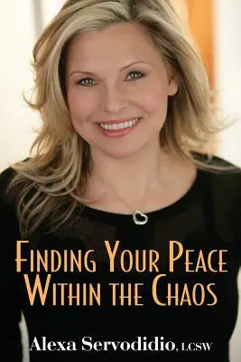 Găsirea păcii în haos - Finding Your Peace Within the Chaos