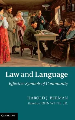Legea și limbajul: Simboluri eficiente ale comunității - Law and Language: Effective Symbols of Community