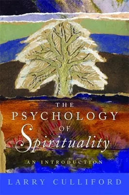 Psihologia spiritualității: O introducere - The Psychology of Spirituality: An Introduction
