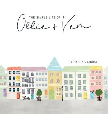 Viața simplă a lui Ollie și Vern - The Simple Life of Ollie and Vern