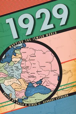 1929: Cartografierea lumii evreiești - 1929: Mapping the Jewish World