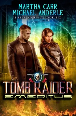 Tomb Raider Emeritus: O aventură de acțiune Urban Fantasy - Tomb Raider Emeritus: An Urban Fantasy Action Adventure