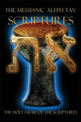 Biblia de studiu Messianic Aleph Tav Scriptures Modern-Hebrew - The Messianic Aleph Tav Scriptures Modern-Hebrew Study Bible