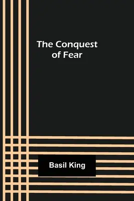 Cucerirea fricii - The Conquest of Fear