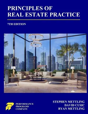 Principles of Real Estate Practice: Ediția a 7-a - Principles of Real Estate Practice: 7th Edition