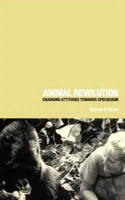 Revoluția animalelor: Schimbarea atitudinilor față de speciaționism - Animal Revolution: Changing Attitudes Towards Speciesism