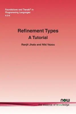 Tipuri de rafinare: Un tutorial - Refinement Types: A Tutorial