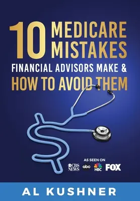 10 greșeli Medicare pe care le fac consilierii financiari și cum să le evite - 10 Medicare Mistakes Financial Advisors Make And How To Avoid