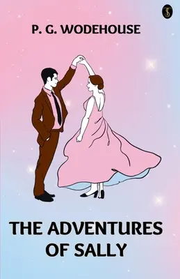 Aventurile lui Sally - The Adventures Of Sally