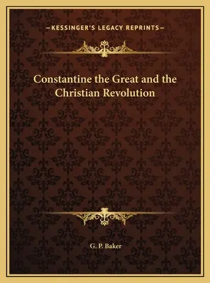 Constantin cel Mare și revoluția creștină - Constantine the Great and the Christian Revolution