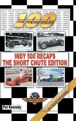 Indy 500 Recapitulări - Ediția Short Chute - Indy 500 Recaps-The Short Chute Edition
