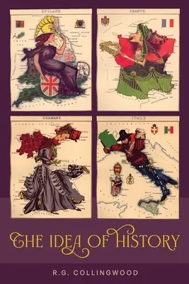 Ideea de istorie [Ediția din 1946] - The Idea of History [1946 Edition]