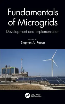 Fundamentals of Microgrids: Dezvoltare și implementare - Fundamentals of Microgrids: Development and Implementation