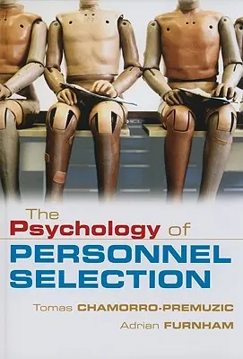 Psihologia selecției de personal - The Psychology of Personnel Selection