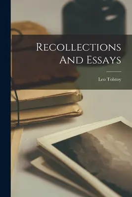 Amintiri și eseuri - Recollections And Essays