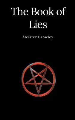 Cartea minciunilor (The Book of Lies) - The Book of Lies