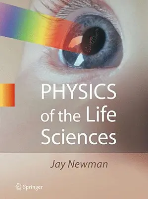 Fizica științelor vieții - Physics of the Life Sciences