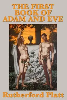 Prima carte a lui Adam și a Evei - The First Book of Adam and Eve