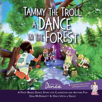 Tammy the Troll: Un dans în pădure - Tammy the Troll: A Dance in the Forest