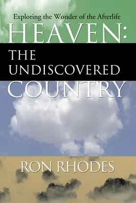 Raiul: Țara nedescoperită - Heaven: The Undiscovered Country