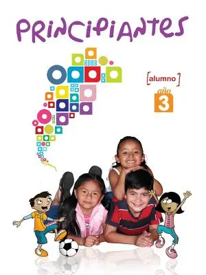 Începători, anul 3, elev - Principiantes, Ao 3, Alumno