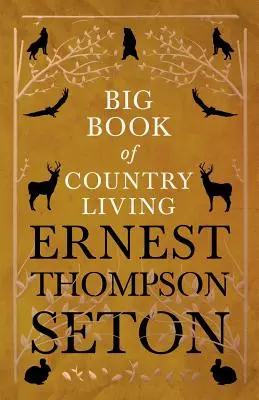 Marea carte a vieții la țară - Big Book of Country Living