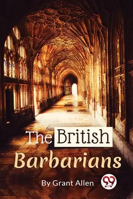 Barbari britanici - The British Barbarians