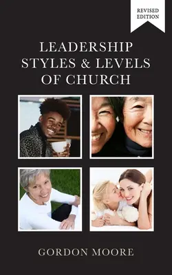 Stiluri de conducere și niveluri ale bisericii - Leadership Styles and Levels of Church