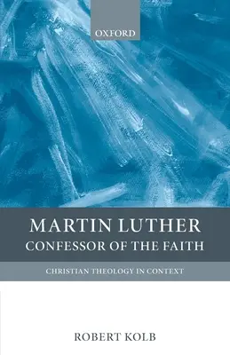 Martin Luther: Mărturisitor al credinței - Martin Luther: Confessor of the Faith