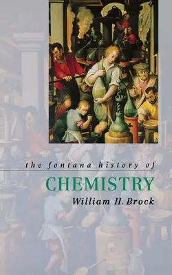 Istoria Fontana a chimiei - The Fontana History of Chemistry