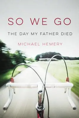 So We Go (ediție broșată) - So We Go (paperback edition)