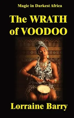 Mânia lui Voodoo (The Wrath of Voodoo) - The Wrath of Voodoo
