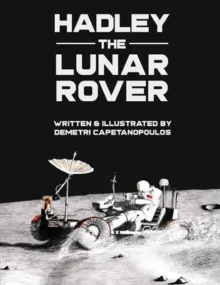 Hadley, Roverul Lunar - Hadley the Lunar Rover
