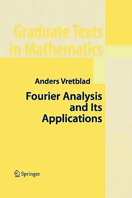 Analiza Fourier și aplicațiile sale - Fourier Analysis and Its Applications