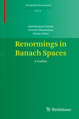 Renormings in Banach Spaces: O cutie de instrumente - Renormings in Banach Spaces: A Toolbox