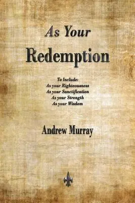 Ca răscumpărare a ta - As Your Redemption