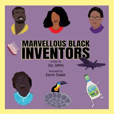 Minunați inventatori de culoare - Marvellous Black Inventors