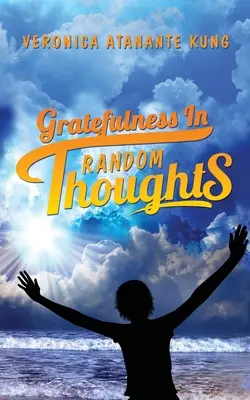 Recunoștința în gânduri aleatorii - Gratefulness in Random Thoughts