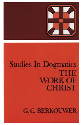 Lucrarea lui Hristos - The Work of Christ