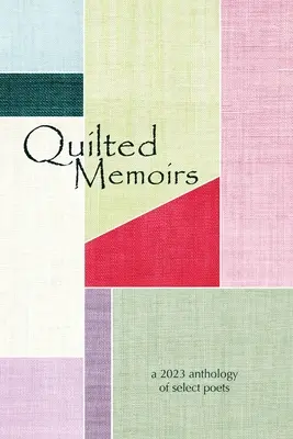 Memorii matlasate - Quilted Memoirs