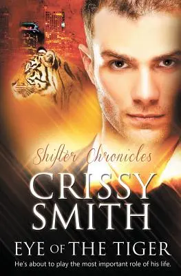 Shifter Chronicles: Ochiul tigrului - Shifter Chronicles: Eye of the Tiger