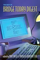 Cele mai bune articole din Bridge Today Digest - Best of Bridge Today Digest