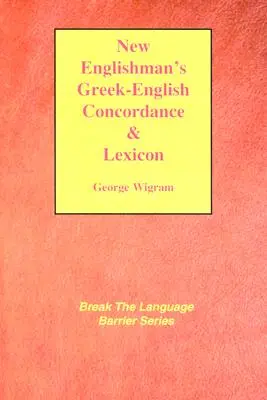 Concordanța greacă-engleză a noului englez cu lexicon - New Englishman's Greek-English Concordance with Lexicon