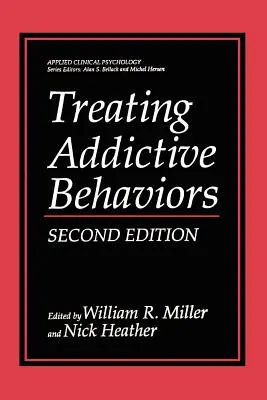 Tratarea comportamentelor adictive - Treating Addictive Behaviors