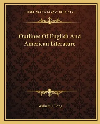 Schițe de literatură engleză și americană - Outlines Of English And American Literature