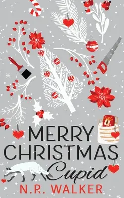 Merry Christmas Cupid - Ediție ilustrată - Merry Christmas Cupid - Illustrated edition