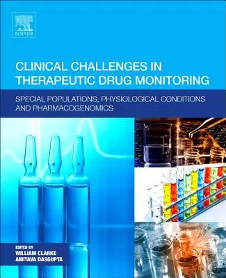 Provocări clinice în monitorizarea terapeutică a medicamentelor: Populații speciale, condiții fiziologice și farmacogenomică - Clinical Challenges in Therapeutic Drug Monitoring: Special Populations, Physiological Conditions and Pharmacogenomics