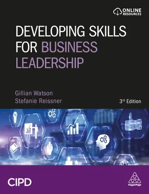 Developing Skills for Business Leadership: Consolidarea eficacității personale și a abilităților în afaceri - Developing Skills for Business Leadership: Building Personal Effectiveness and Business Acumen